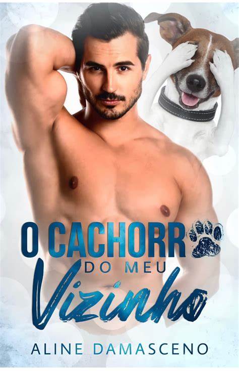 O Cachorro do Meu Vizinho